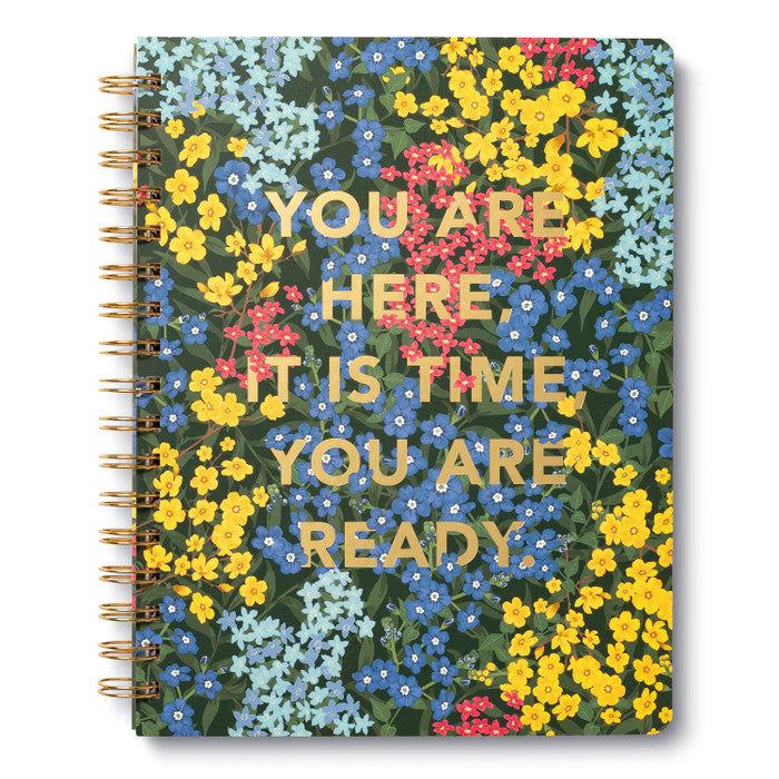 You Are Here, It Is Time, You Are Ready