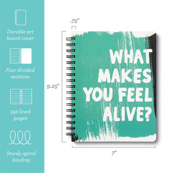 What Makes You Feel Alive?